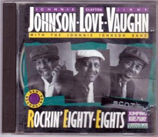 Johnnie Johnson Clayton Love Jimmy Vaughn Rockin Eighty Eights CD MBR