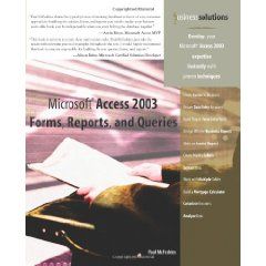 Microsoft Access 2003 Forms Reports and Queries MC