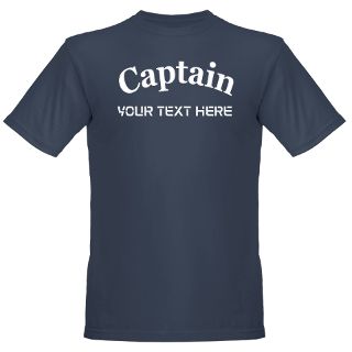 Boat Gifts  Boat T shirts  CUSTOMIZABLE CAPTAIN T Shirt