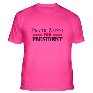 Frank Zappa For President Gifts & Merchandise  Frank Zappa For