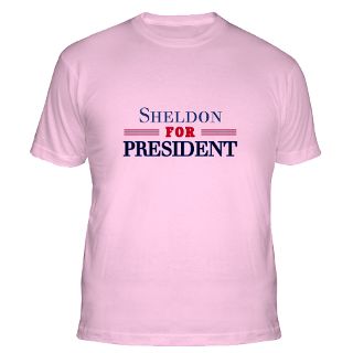 Sheldon For President T Shirts  Sheldon For President Shirts & Tees