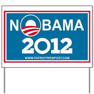 NoBama 2012 No Hope Yard Sign