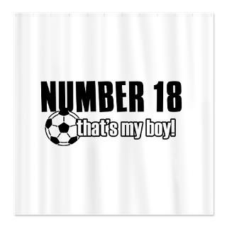 Proud soccer parent of number 18 Shower Curtain