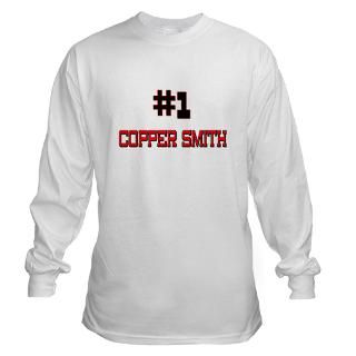 Number 1 COPPER SMITH Long Sleeve T Shirt by hotjobs