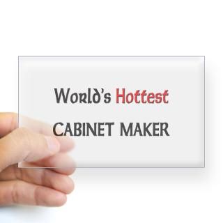 Worlds Hottest Cabinet Maker Rectangle Decal for $4.25