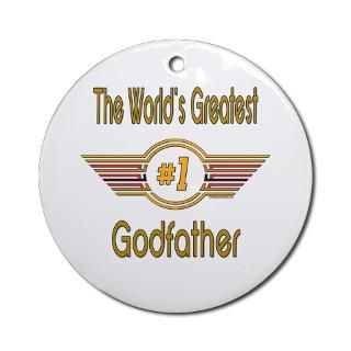 Number 1 Godfather Ornament (Round) for $12.50
