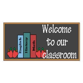 Welcome to our Classroom Small Poster  Welcome to our Classroom