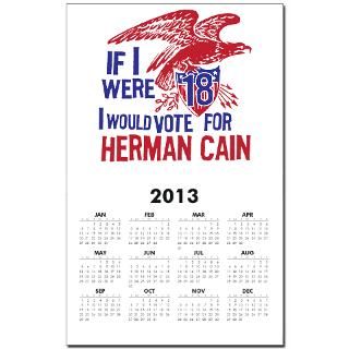 Grunge If I Were 18 Herman Cain Calendar Print for $10.00