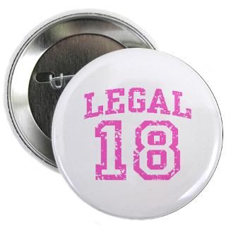 Legal 18 2.25 Button for $4.00