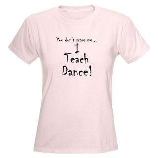 Dance T Shirts  Dance Shirts & Tees