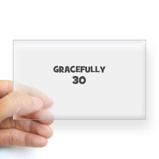 Gracefully 30 Rectangle Decal for $4.25