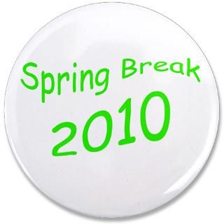 Gifts  Buttons  Spring Break Green Font 3.5 Button