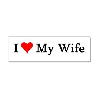 Cool Gifts  Cool Wall Decals  I Love My Wife 36x11 Wall Peel