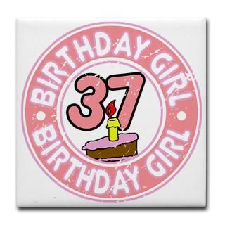 Birthday Girl #37 Tile Coaster for $12.50