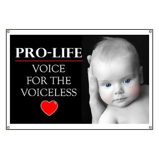 Pro Life Voice for the Voiceless Banner for $59.00