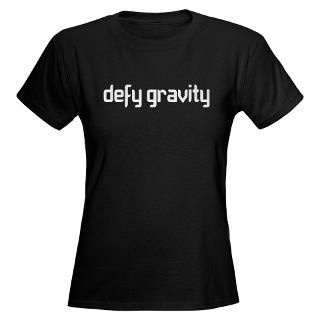 Defying Gravity T Shirts  Defying Gravity Shirts & Tees