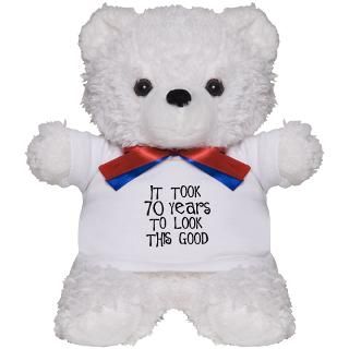 70 years to look this good Teddy Bear for $18.00