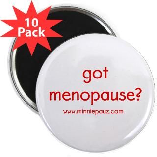 Menopause Buttons/Magnets  Minnie Pauz Online Store