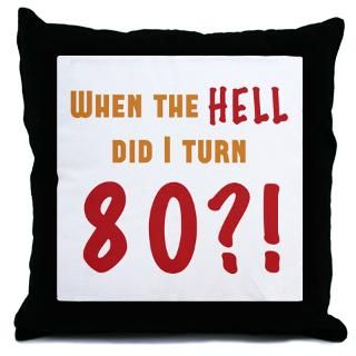 80 Gifts  80 More Fun Stuff  80th Birthday Attitude Throw Pillow