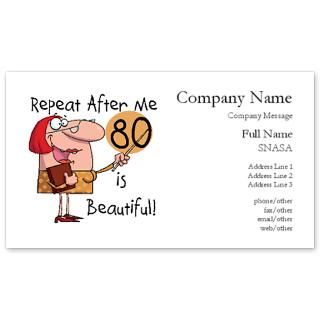 80 is Beautiful Business Cards for $0.19