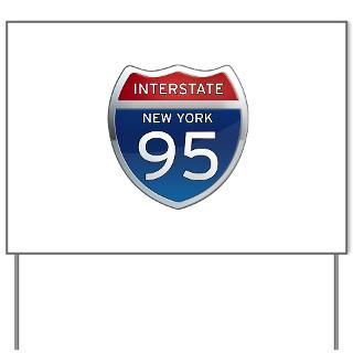 Interstate 95   New York Yard Sign for $20.00