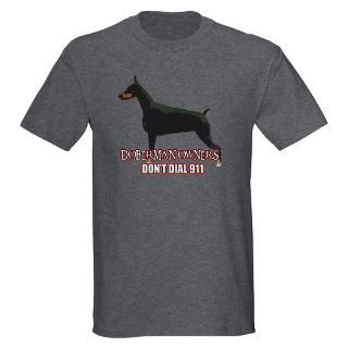 Doberman Owners Dont Dial 91 T Shirt