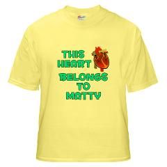 This Heart Matty (B) T Shirt by customvalentine