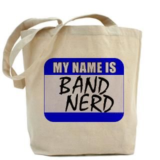 My Name Is Band Nerd  BandNerd