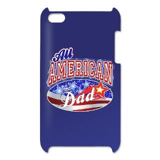 4Th Gifts  4Th iPod touch cases  All American Dad iPod Touch Case