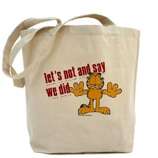 Lets Not and Say We Did Tote Bag