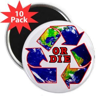Recycle Or Die nw   2.25 Button (100 pack)