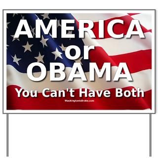 America or Obama?  WashingtonIsBrokes Gift Shop