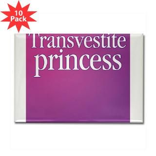 Transvestite Princess  Amour Transgender T Shirts and Gifts