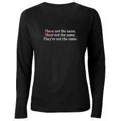 There Their Theyre Not The S Womens Long Sleeve Dark T Shirt