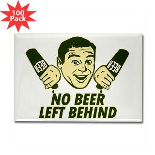 no beer left behind rectangle magnet 100 pack $ 189 99