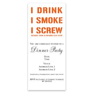 Drink, I Smoke, I Screw Invitations by Admin_CP2151670