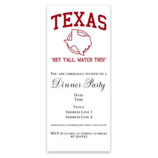 Texas Hey yall watch this Invitations by Admin_CP3448297  512235909