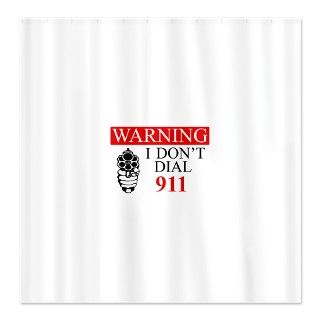  2Nd Amendment Bathroom  Warning I Dont Dial 911 Shower Curtain