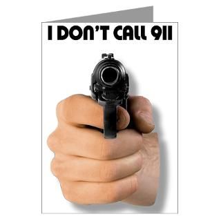 Dont Call 911 Greeting Card