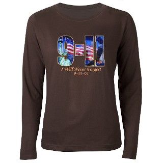 11 Gifts  9 11 Long Sleeve Ts  9 11 Never Forget Wmns Long Slv