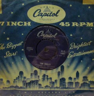 The Kingston Trio 7 Vinyl Tom Dooley Capitol 45 CL 14951 UK EX EX