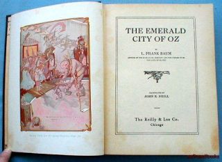 The Emerald City of oz L Frank Baum 1910 Reilly Lee John Neill Illustr