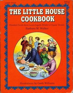 Cookbook Frontier Foods from Laura Ingalls Wilders Stories