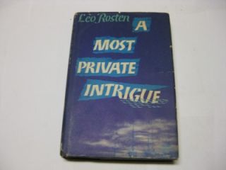 Most Private Intrigue by Leo Rosten