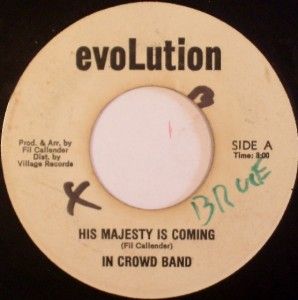 45 Reggae in Crowd Band His Majesty Is Coming Evolution Records Listen