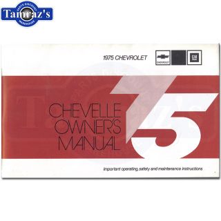 1975 Chevelle Malibu Owners Manual New