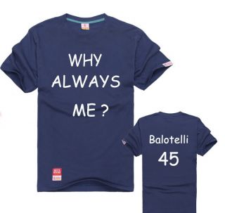 Mario Balotelli Cassano Why Always Me Manchester City Shirt Big Size 5