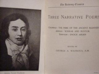 Academy Classics Three Narrative Poems by George A Watrous 1917