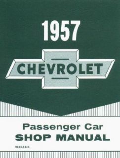Chevrolet 1957 Bel Air Nomad Shop Manual 57