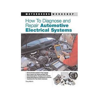 How to Diagnose and Repair Automotive Electrical Systems 160 PG